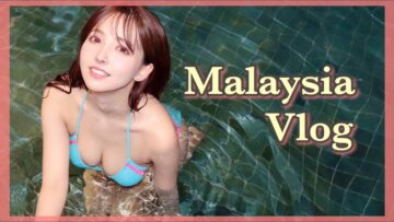 【Vlog】初めてのマレーシア🇲🇾